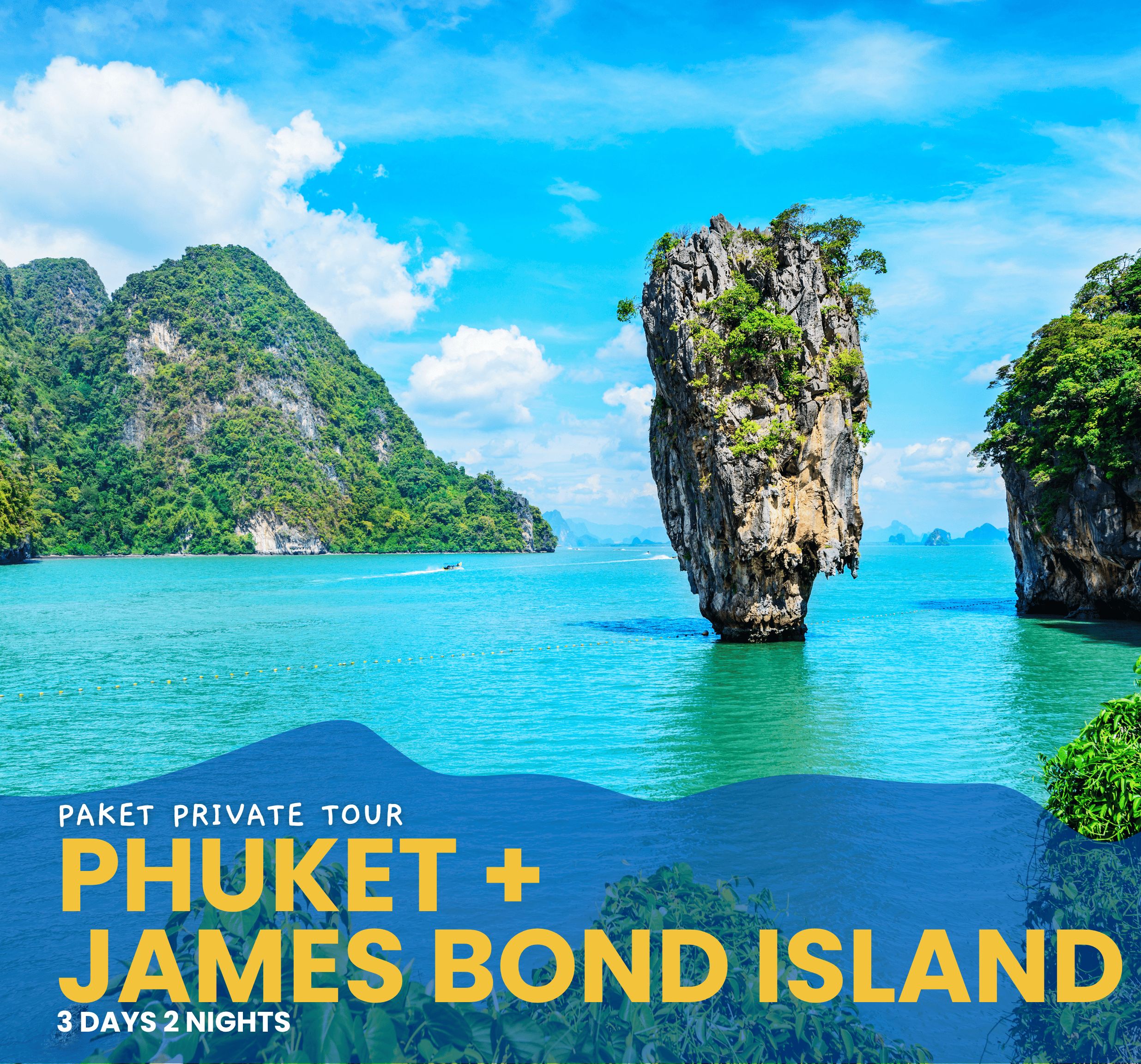 Phuket + James Bond Island